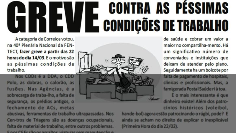 DIA 14/03, TODOS NA ASSEMBLEIA PARA DELIBERAR SOBRE A GREVE PELAS PÉSSIMAS CONDIÇÕES DE  TRABALHO