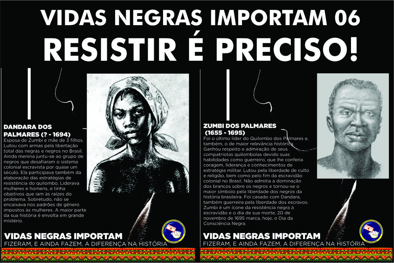 VIDAS NEGRAS IMPORTAM 06 – RESISTIR É PRECISO!