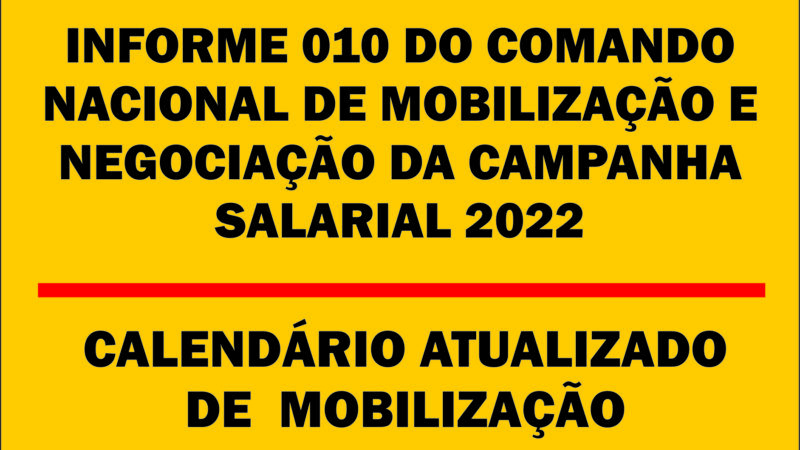 Informes da Fentect e calendário de lutas atualizado da Campanha Salarial 2022