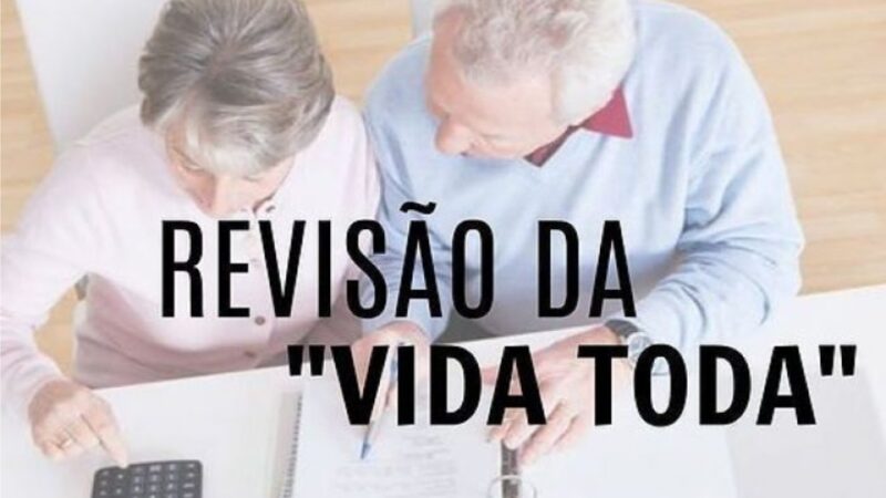 Revisão da Vida Toda é aprovada pelo STF