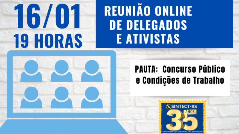 Atenção delegados e ativistas!