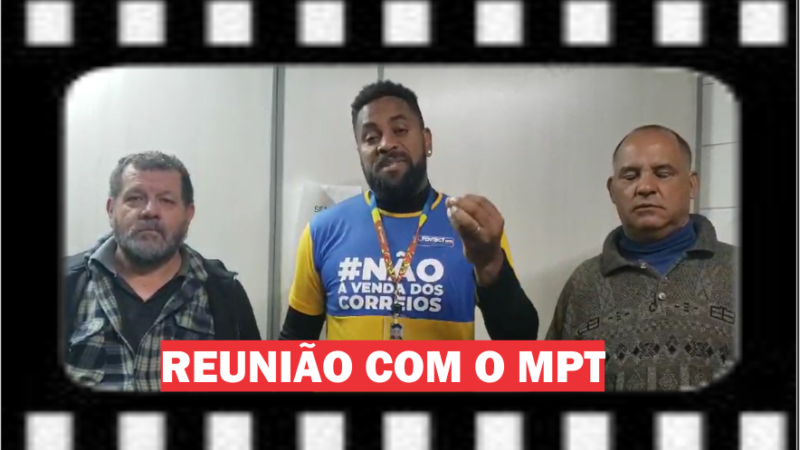 SINTECT-RS participa de reunião com o MPT