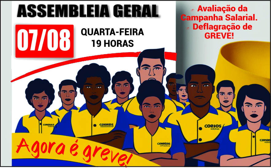 Dia 7, é dia de dar a única resposta possível ao presidente do Correios: É GREVE!