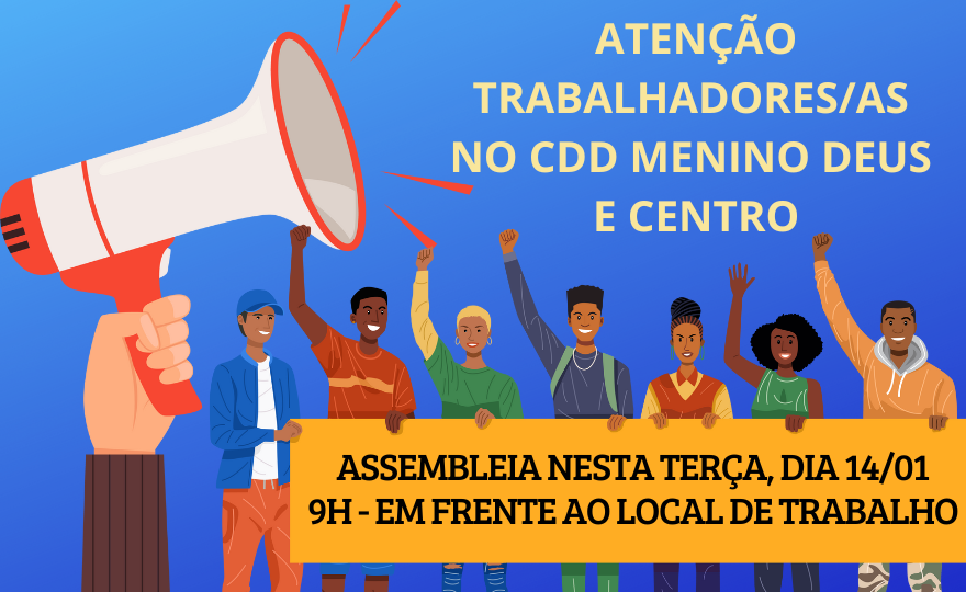 Trabalhadores do CDD Menino Deus e Centro avaliam greve em resposta ao descaso da empresa