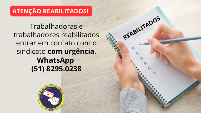 Atenção trabalhadores/as reabilitados!