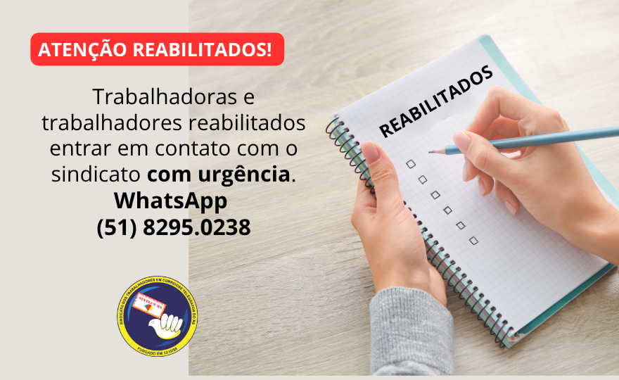 Atenção trabalhadores/as reabilitados!