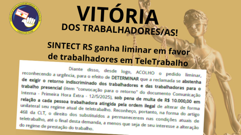 SINTECT RS ganha liminar em favor de trabalhadores/as em TeleTrabalho
