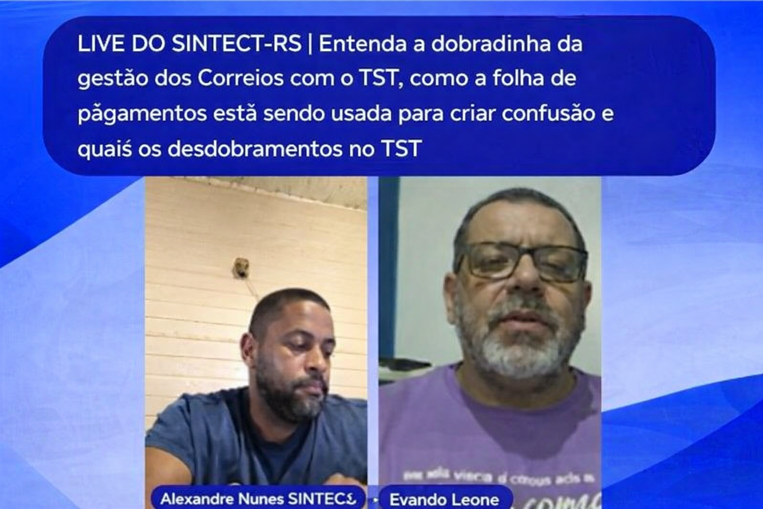 LIVE DO SINTECT-RS DENUNCIA ATAQUES DA DIREÇÃO DOS CORREIOS E ANUNCIA MEDIDAS EM DEFESA DOS TRABALHADORES