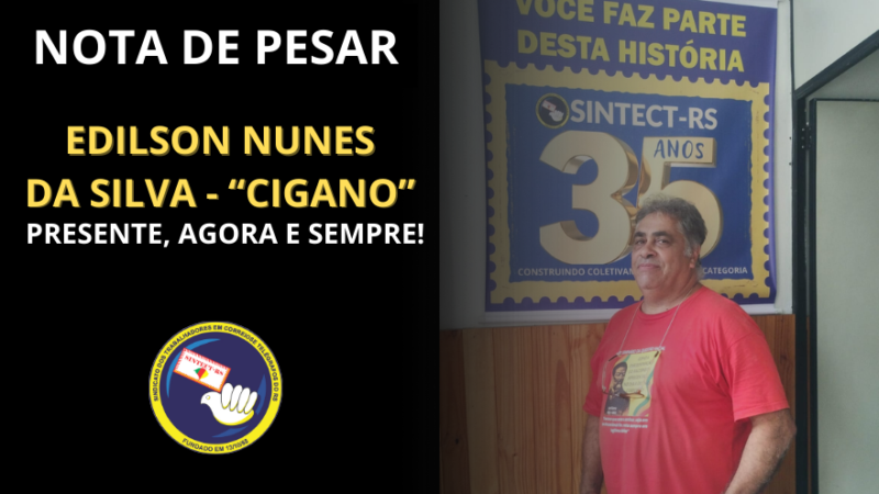 NOTA DE PESAR: EDILSON NUNES DA SILVA – “CIGANO”