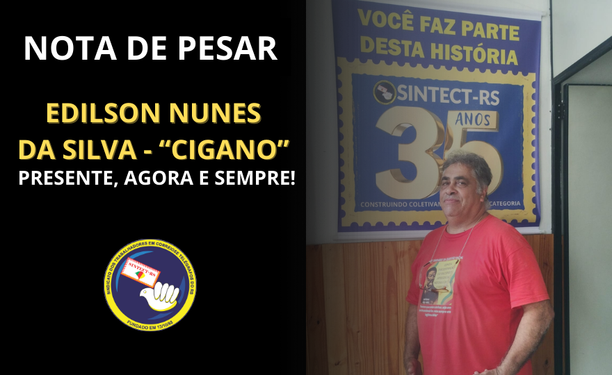 NOTA DE PESAR: EDILSON NUNES DA SILVA – “CIGANO”