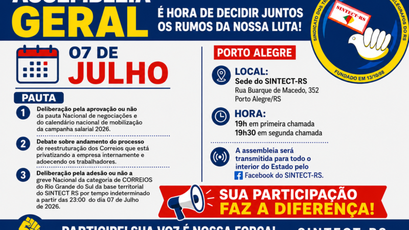 PARTICIPE DA ASSEMBLEIA DIA 7 DE JULHO!