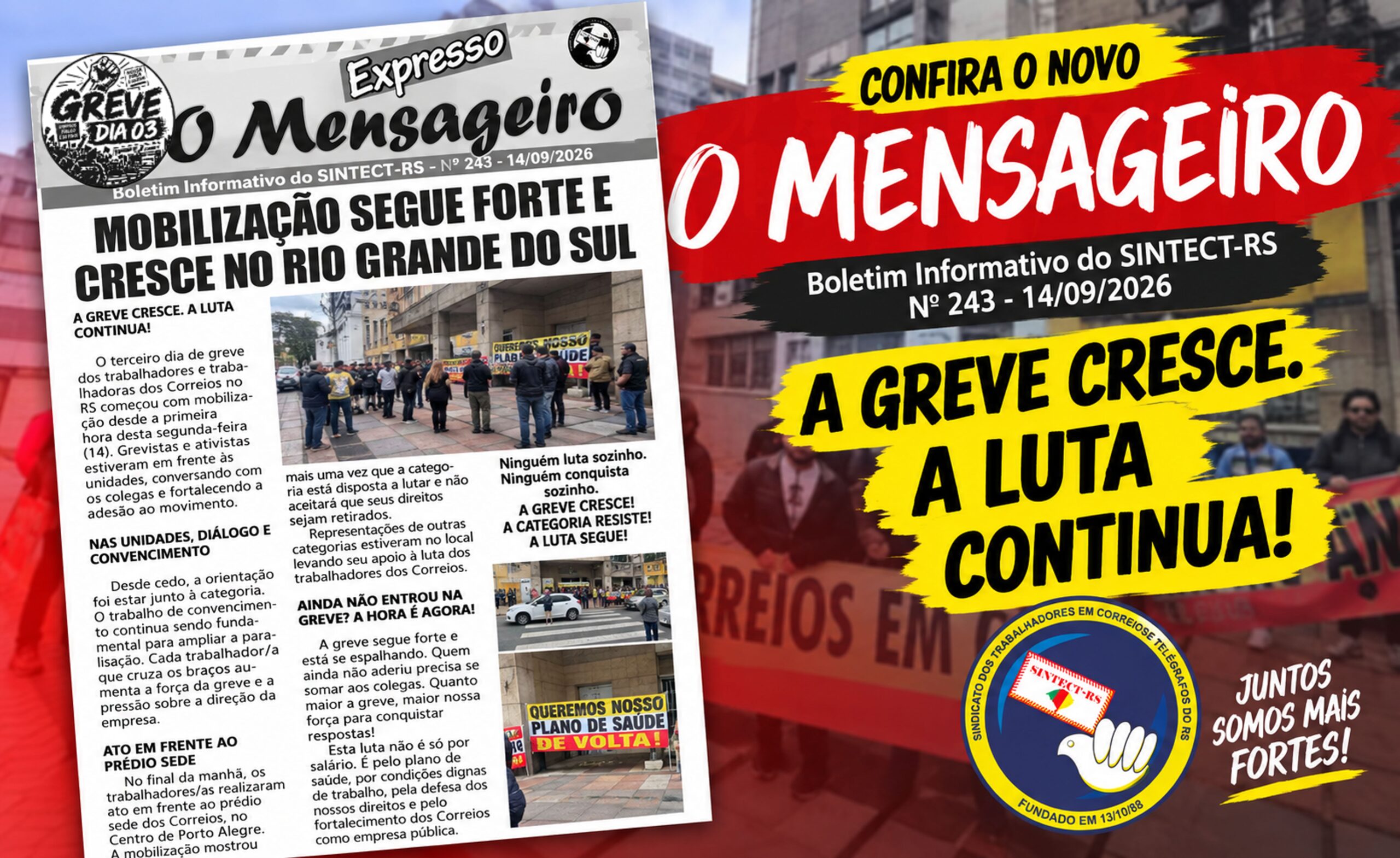 MENSAGEIRO EXPRESSO Nº 243: A GREVE CRESCE. A LUTA CONTINUA!